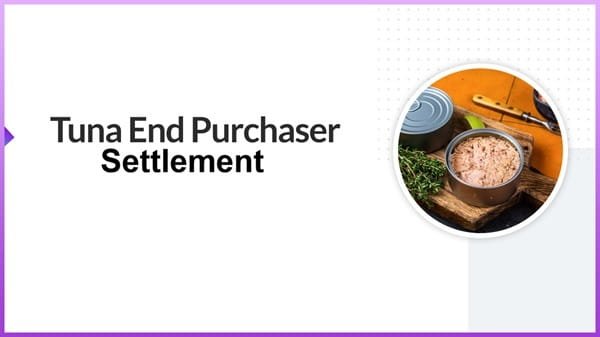 Tuna End Purchaser Settlement
